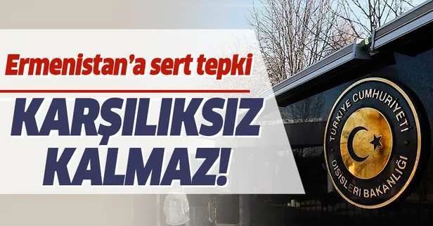 Dışişleri Bakanlığı'ndan Ermenistan'ın Azerbaycan'a saldırmasına sert tepki!