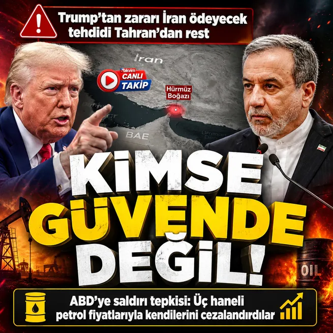 Orta Doğudaki savaşta Trumptan Hürmüz tehdidi İrandan tepki: Kimsenin varlıkları güvende olmaz