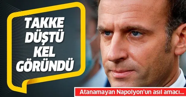 Macron'un asıl amacı...