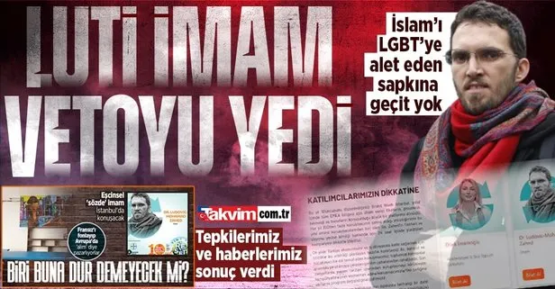 LGBT sapkınlığına geçit yok! Eşcinsel sözde imam Ludovic-Mohamed Zahed’in İstanbul’daki konuşması iptal edildi