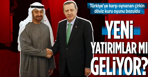 Türkiye'ye karşı oynanan çirkin döviz kuru oyunu BAE ile yapılan anlaşmayla bozuldu! Yeni yatırımlar mı geliyor?-1