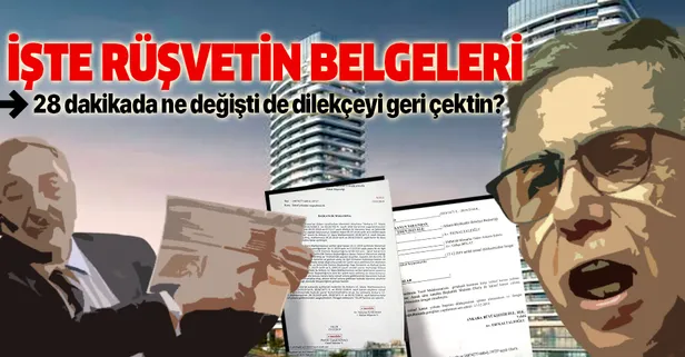 İşte Ankara'daki rüşvetin belgeleri!