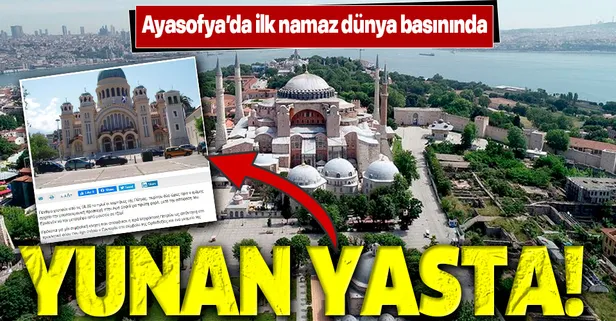 Ayasofya'da ilk namaz dünya basınına böyle yansıdı!