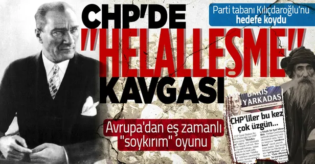 Kılıçdaroğlu'nun "helalleşme" sözleri CHP'yi karıştırdı! Bir de üstüne Türkiye düşmanlarından eş zamanlı operasyon!