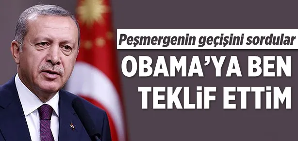 Obama’ya zaten ben teklif ettim