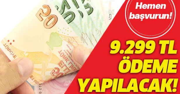 9.299 TL ödeme yapılacak! İlkinde 300, ikincide 400 ve üçüncüde 600 lira ödeniyor