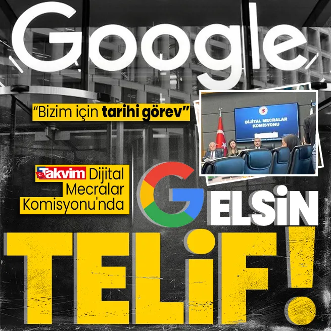 TAKVİM TBMM Dijital Mecralar Komisyonunda! Telif Yasası gündemde: Dijital TV piyasası için komisyonumuza tarihi bir sorumluluk düşüyor