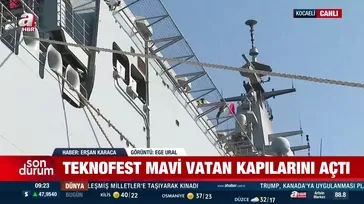 TEKNOFEST Mavi Vatan başlıyor! Türk donanmasından gövde gösterisi