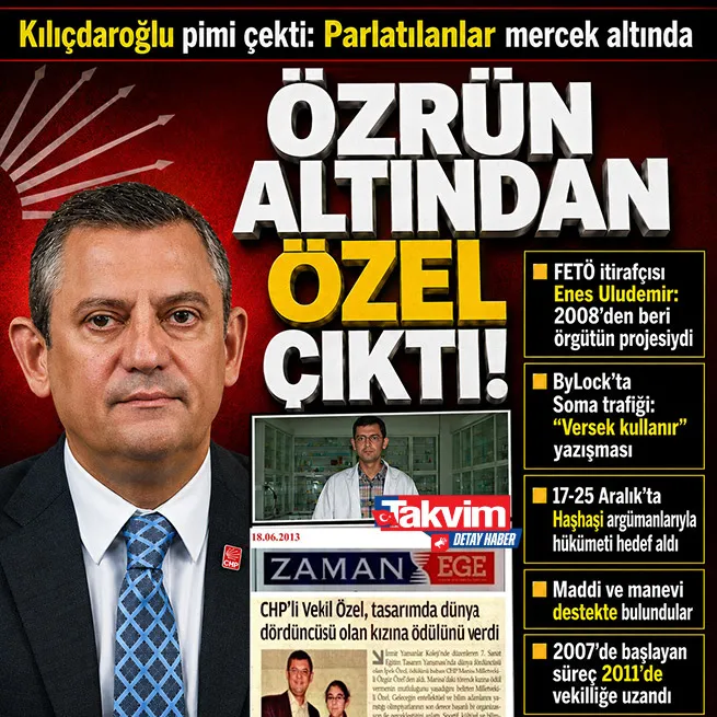 CHP’de FETÖ özrü Özgür Özel’e uzandı! İtirafçı Enis Uludemir’in ifadesi yeniden gündemde: 2007’den 2011’e parlatma iddiası
