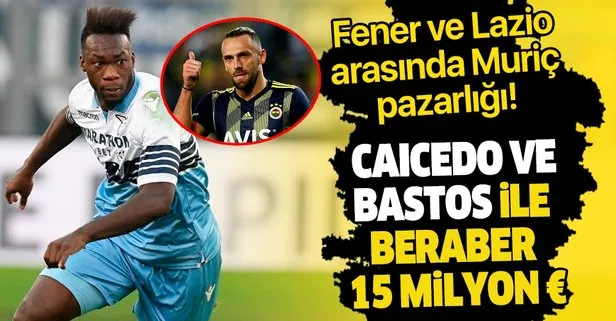 Fenerbahçe ve Lazio arasındaki pazarlık farklı bir boyutta! Caicedo ve Bastos’la beraber 15 milyon Euro