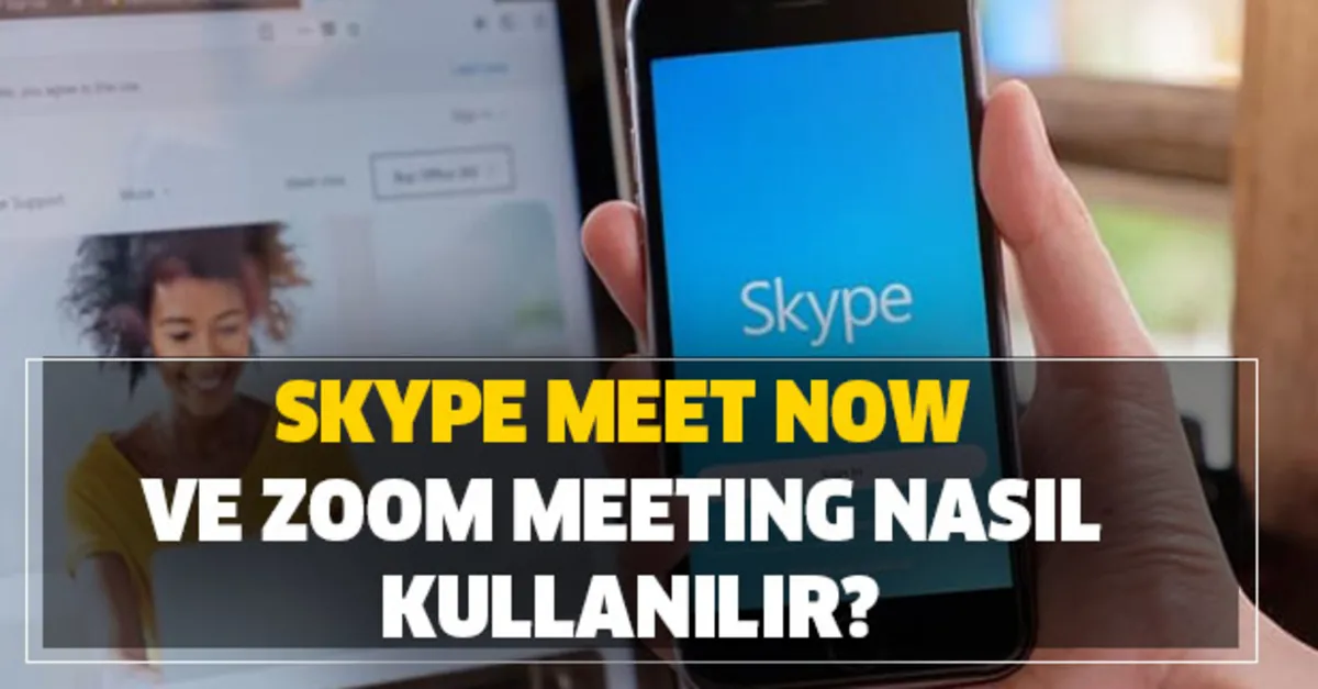 skype meet now ve zoom meeting nasil