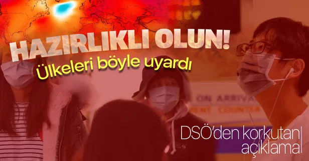 Dünya Sağlık Örgütü'nden korkutan Kovid-19 (Koronavirüs) açıklaması: Hazırlıklı olun!