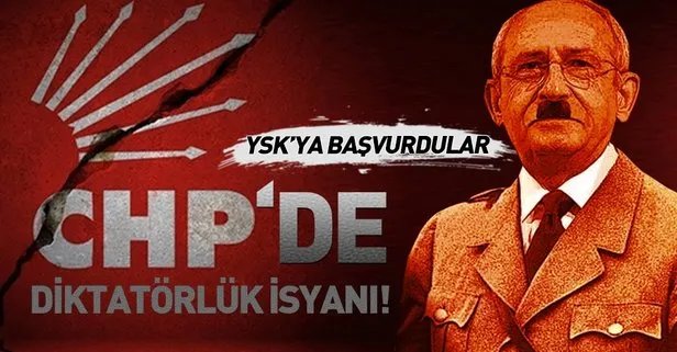 CHP’de ’Diktatörlük’ isyanı! Partililer Kılıçdaroğlu’nu YSK’ya şikayet etti