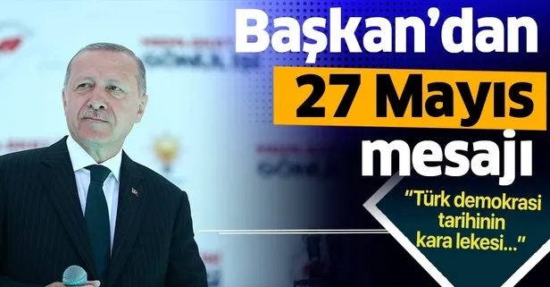 Başkan Erdoğan'dan 27 Mayıs mesajı
