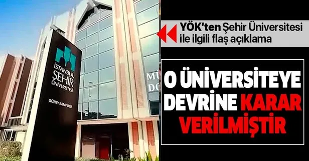 Son dakika: YÖK duyurdu: İstanbul Şehir Üniversitesi, Marmara Üniversitesi’ne devredildi