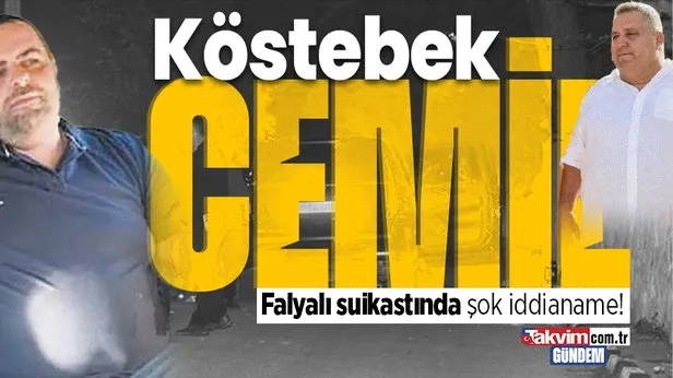 Falyalı suikastında şok iddianame! Cinayetin kilit ismi Cemil Önal katillere içeriden bilgi vermiş