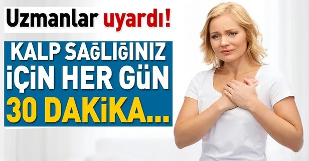 Günde 10 bin adım kalbi koruyalım