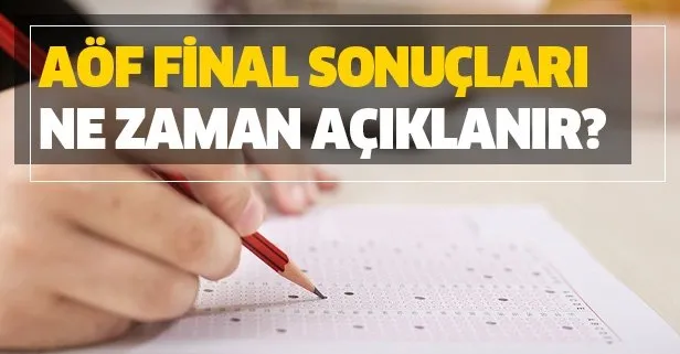 aof final sonuclari ne zaman