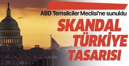 ABD Temsilciler Meclisi'ne sunuldu: Skandal "S-400" karar tasarısı