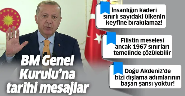 Başkan Erdoğan'dan BM Genel Kurulu'na önemli mesajlar