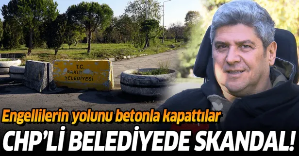 CHP’li Bakırköy Belediyesi’nden engellilere zulüm!