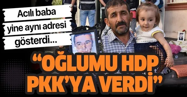 Evlat nöbeti devam ediyor: Oğlumu HDP kaçırmış PKK'ya vermiş