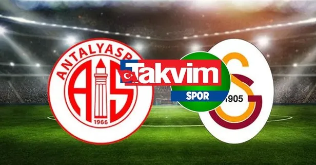 Antalyaspor Galatasaray CANLI MAÇ İZLE! Antalyaspor GS maçı canlı izle bedava kesintisiz!