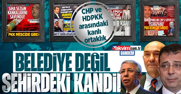 CHP ve terörün siyasi ayağı HDPKK'nın kurduğu kirli ilişki: İstanbul, Ankara ve İzmir büyükşehir belediyelerine terör sevicileri doldurdular!