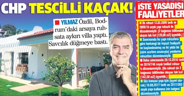 Sözcü yazarı Yılmaz Özdil’in Bodrum’daki kaçak villasını CHP’li belediye de itiraf edip onayladı