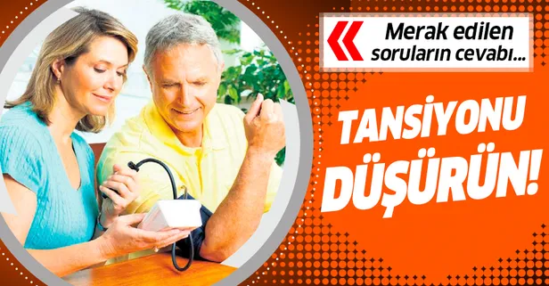 Tansiyonu düşürün!