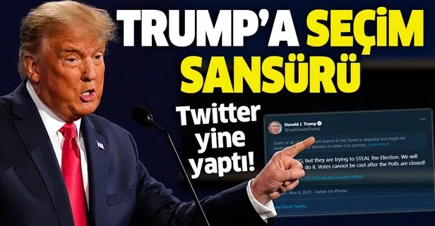 SON DAKİKA: Trump’ın seçim tweetine Twitter’dan skandal sansür: Demokratlar seçimi bizden çalmaya çalışıyor