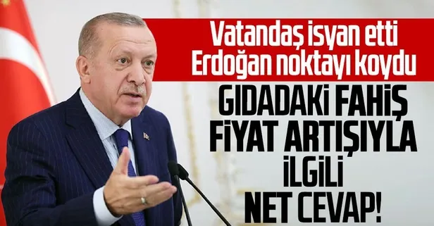 Başkan Erdoğan gıdadaki fırsatçı zincirinin kırılacağını açıkladı: Fiyatlar düşecek