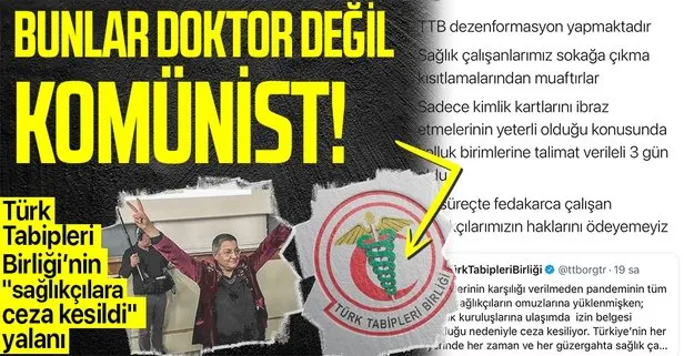 Türk Tabipleri Birliği’nin sağlıkçılara ceza kesildi yalanı