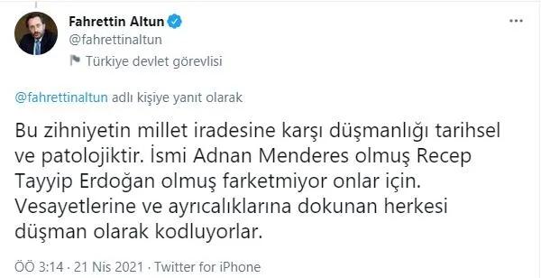 Menderes'in üzerinden Başkan Erdoğan'a hadsizce tehditte bulunan CHP'li Altay'a İletişim Başkanı Fahrettin Altun'dan tepki-2