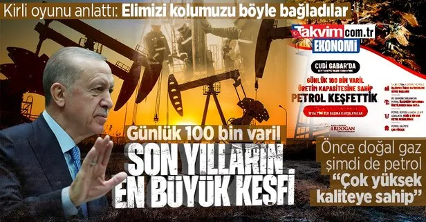 Başkan Erdoğan petrol müjdesini duyurdu! Cudi ve Gabar’da yeni keşif: Çok yüksek kaliteye sahip! Aynı bölgeden yeni müjdeler bekleniyor
