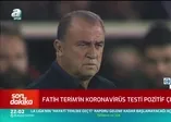 Test sonuçlarını kendisi açıkladı! Fatih Terim koronavirüse mi yakalandı?