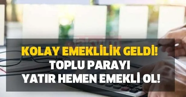 erken emekli olabilir