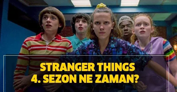 Stranger Things 4.sezon ne zaman başlayacak?