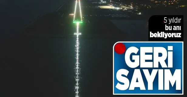 Geri sayım! ’5 yıldır bu anı bekliyoruz’
