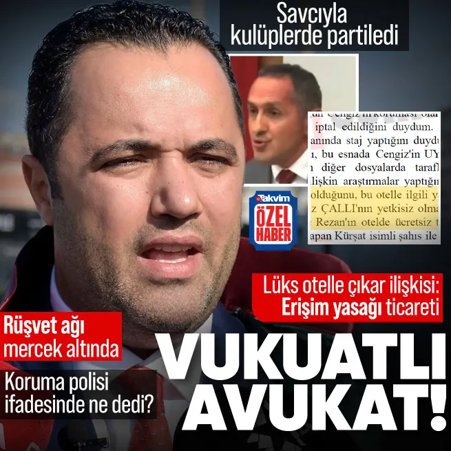 Rezan Epözdemirin rüşvet ağı mercek altında! Savcıyla kulüplerde partiledi... Haberlerine Erişim yasağı aldırdığı otelde tatil yaptı