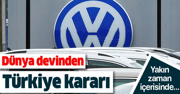 Volkswagen'den Türkiye kararı! Yakın zaman içerisinde...