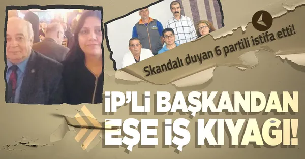 İYİ Partili başkandan eşine iş kıyağı! Skandalı duyan 6 İYİ Partili istifa etti!-1