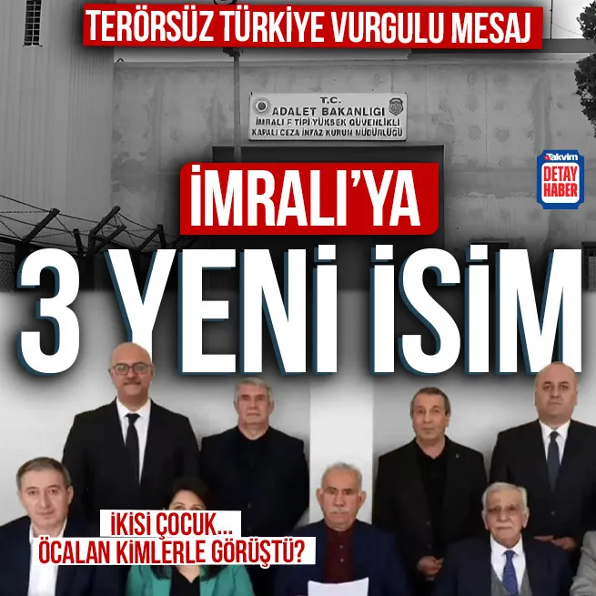 PKKnın fesih kongresi sonrası kapılar açıldı! İkisi çocuk 4 yeğeniyle görüşen Öcalan ne dedi? İmralıya 3 yeni isim