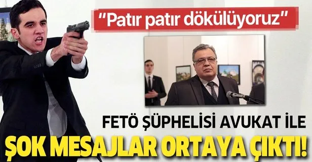 Karlov suikastı sanığının avukatının şoke eden mesajları ortaya çıktı!