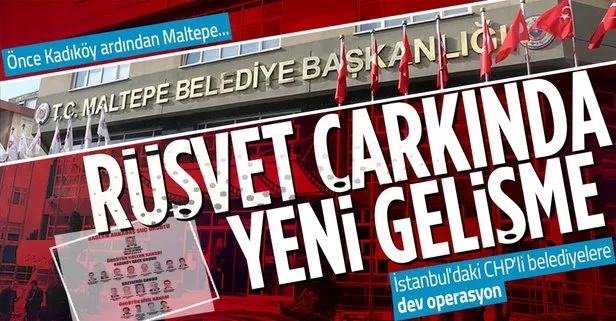 CHP’li Maltepe Belediyesi’ndeki rüşvet skandalında yeni gelişme!